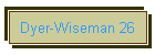 Dyer-Wiseman 26