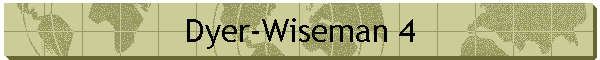 Dyer-Wiseman 4